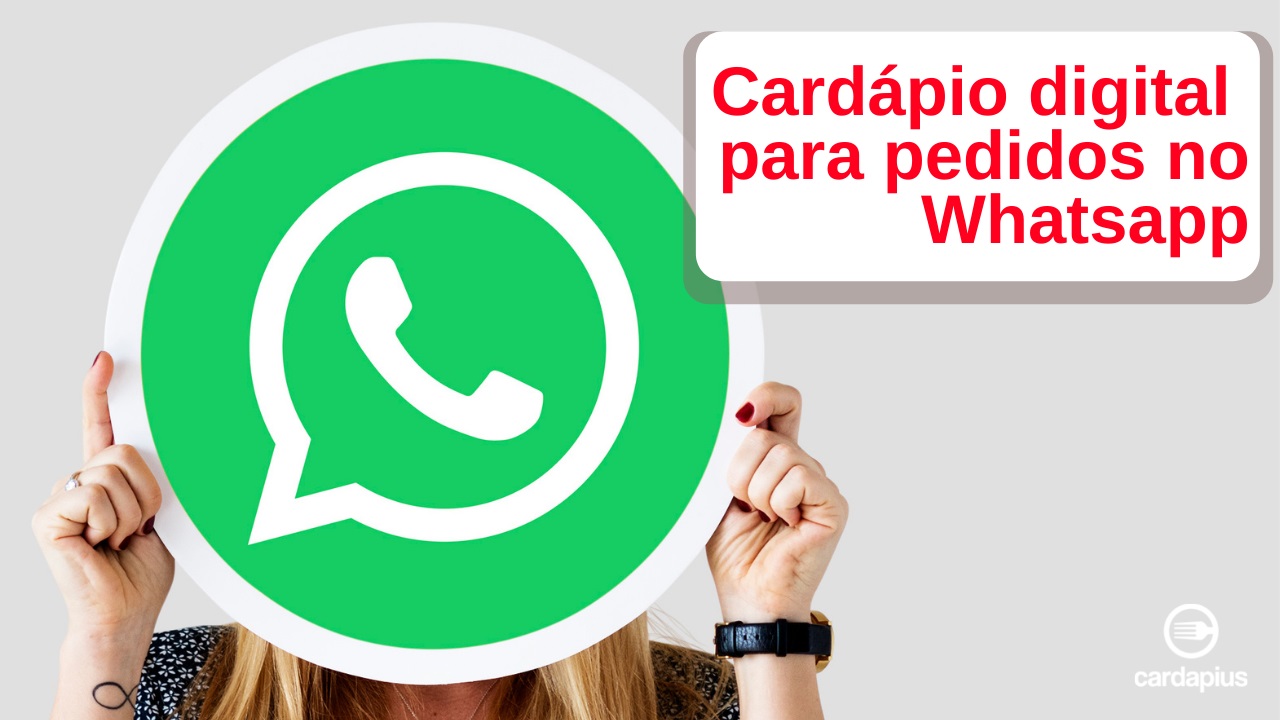 Cardápio digital com pedidos pelo Whatsapp: como fazer?
